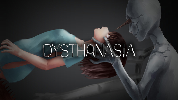 DYSTHANASIA