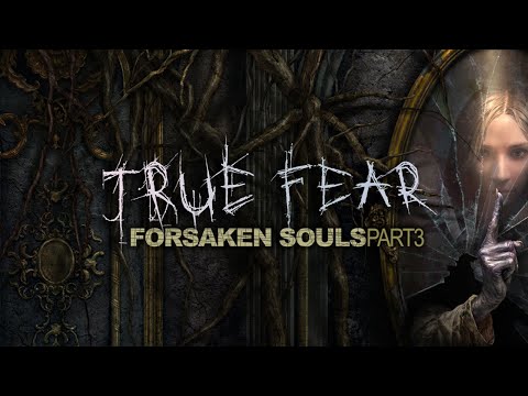 True Fear: Forsaken Souls Part 3 Gameplay Video 1