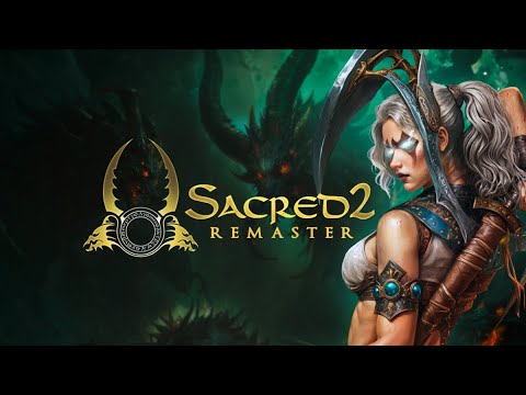 Sacred 2 Remaster v3.2a Gameplay Video 1