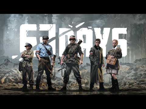 63 Days Gameplay Video 1