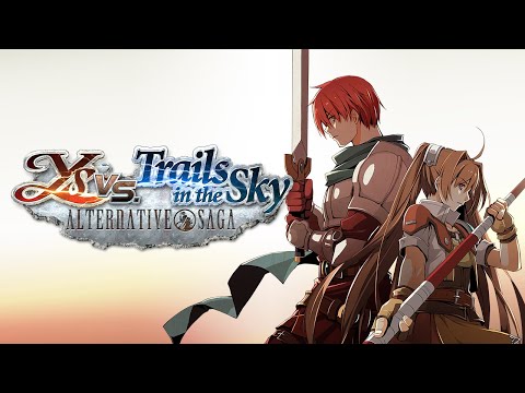 Ys vs. Trails in the Sky: Alternative Saga Gameplay Video 1